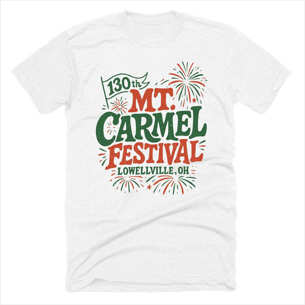 130th Mt Carmel Festival Shirt Youngstown Clothing Merch Gifts For Father Best Friend Gifts