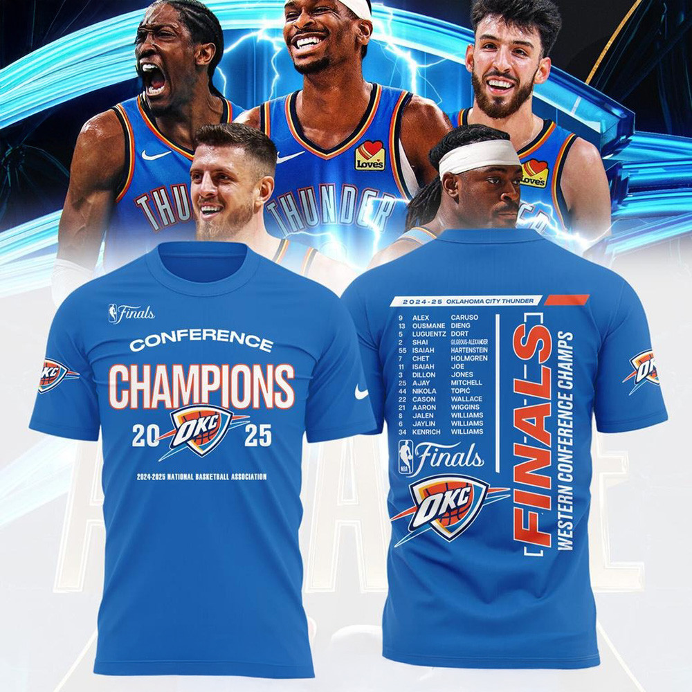 2024 25 Oklahoma City Thunder Finals Western Conference Champs Blue Shirt OKC Merch