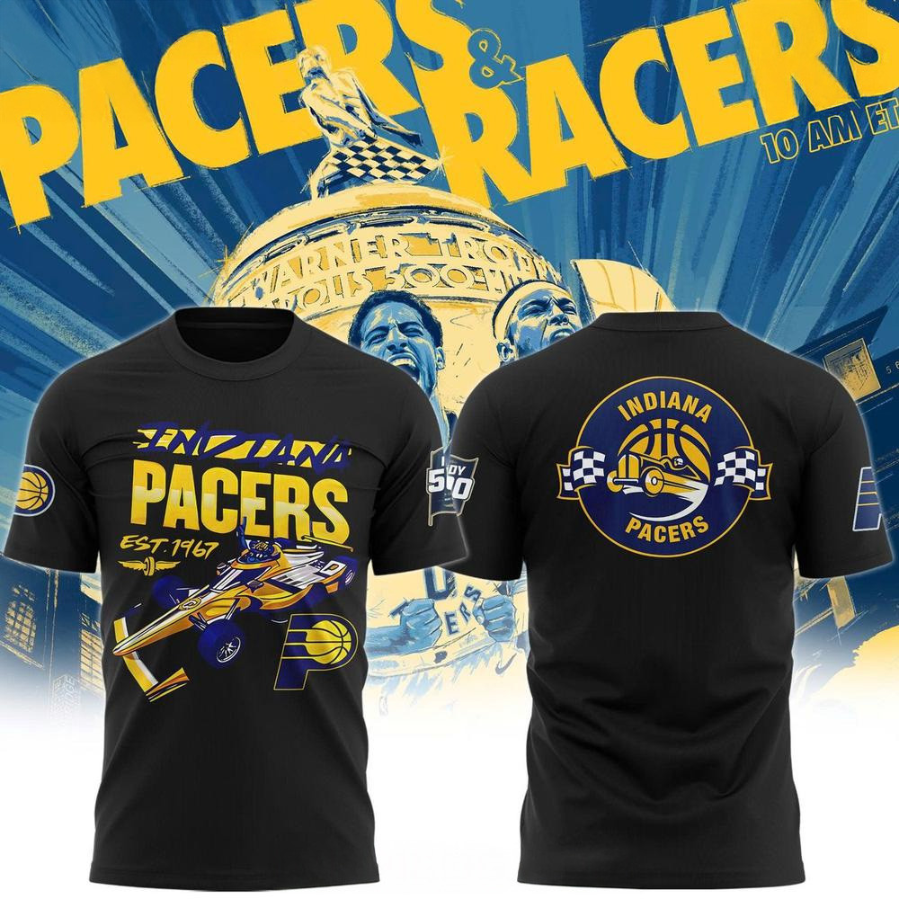 2025 Pacers And Racers Special Edition T-Shirt Indiana Pacers Merch First Fathers Day Gift
