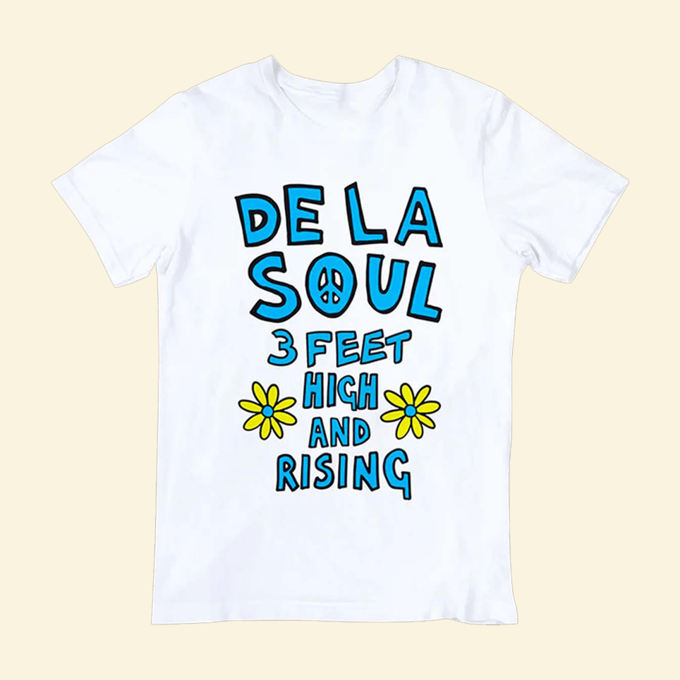 3 Feet High And Rising T-Shirt Wearedelasoul Merch Birthday Gifts For Wife Best Friend Gifts