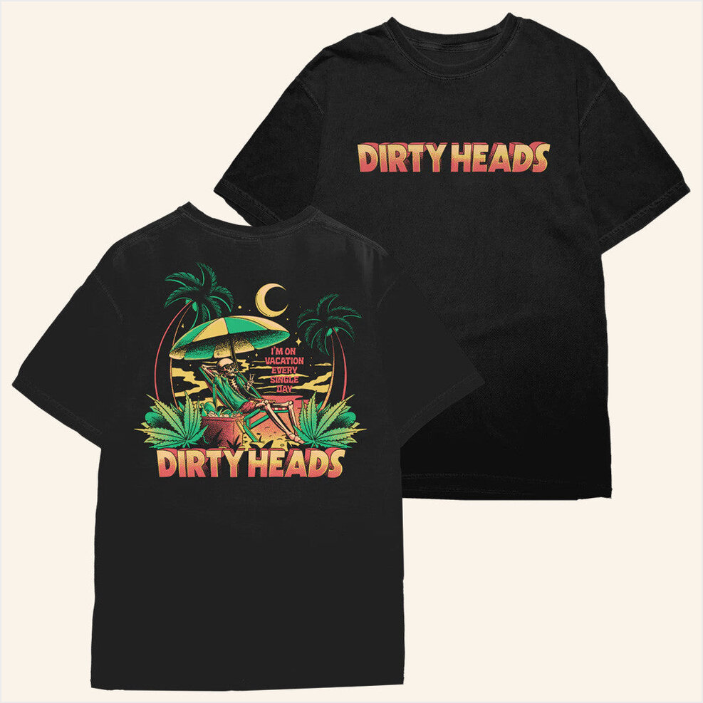 420 Vacation T-Shirt Dirty Heads Merch Birthday Ideas For Husband Best Friend Gifts