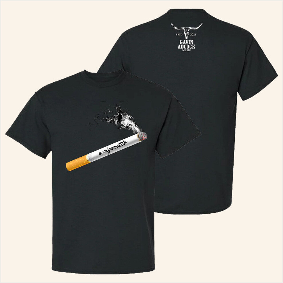 A Cigarette Smokin T-Shirt Gavin Adcock Merch Birthday Gifts For Dad Best Friend Gifts
