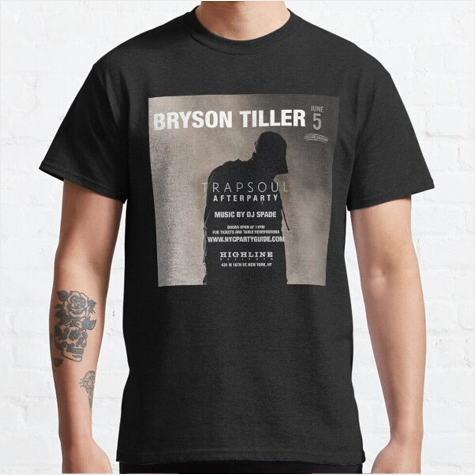After Tiller Party Classic T-Shirt Bryson Tiller Merch Birthday Gifts For Music Lovers