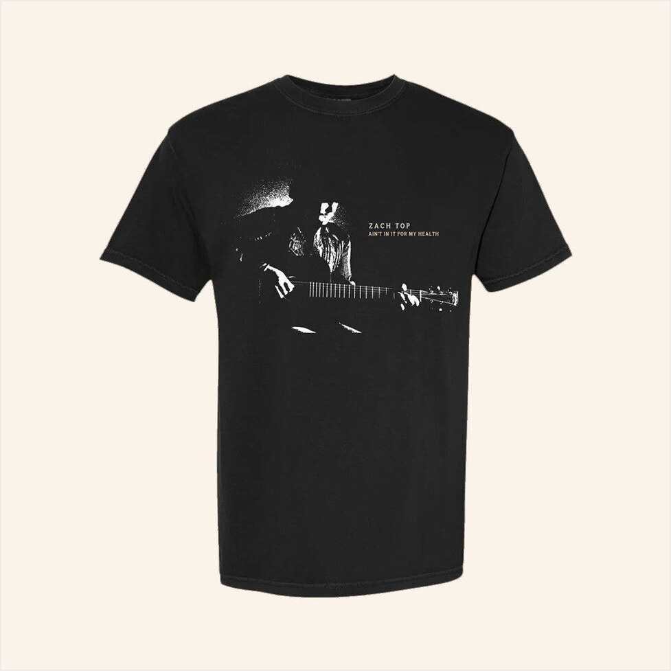 Aint In It For My Health T-Shirt Zach Top Merch Birthday Gifts For Best Friend