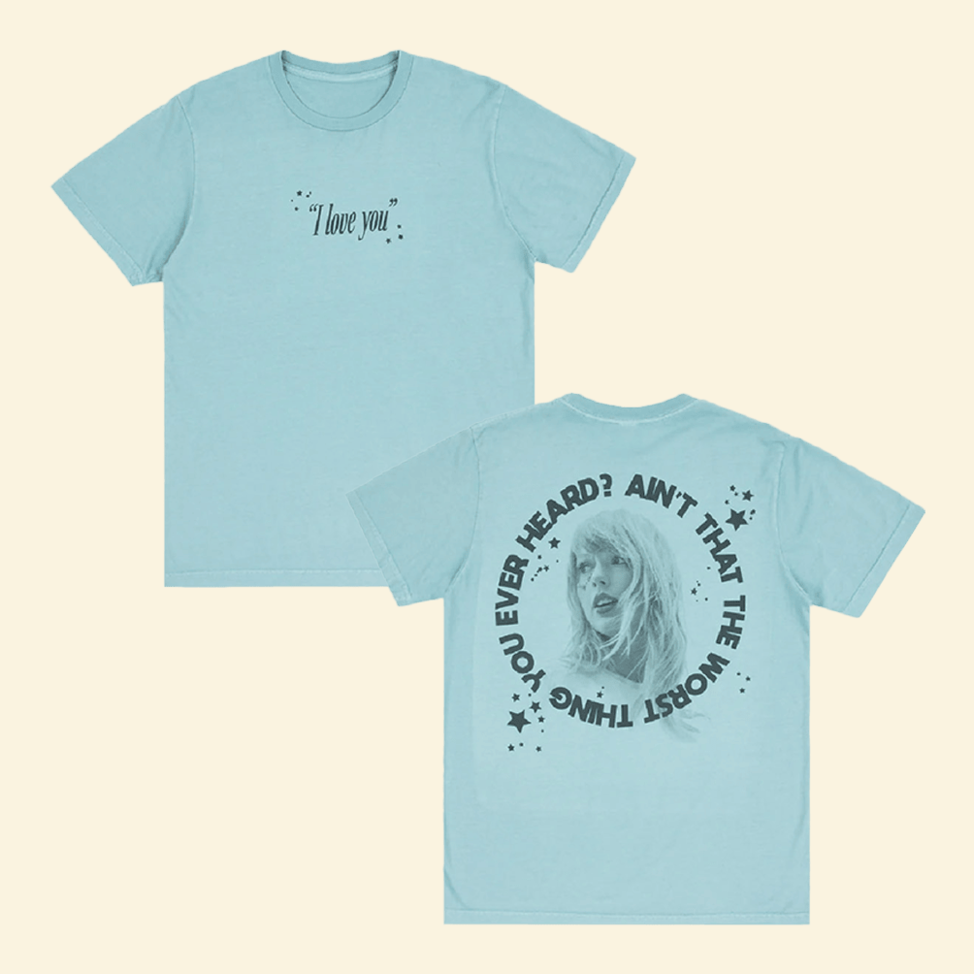 Aint That The Worst Thing You Ever Heard T-Shirt Taylorswift Merch Gift Ideas For Swifties