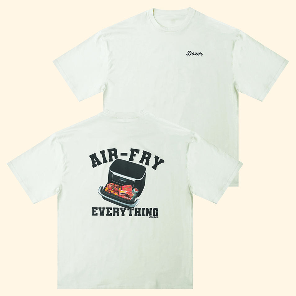 Air-Fry Everything T-Shirt Killdozer Merch Best Fathers Day Gifts For Dad Birthday Gift Ideas
