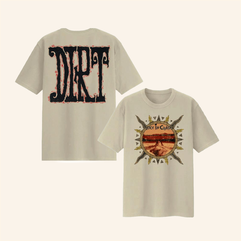 Alice In Chains Dirt Sun T-Shirt Cool Merch Unique Gifts For Boyfriend Best Friend Gifts