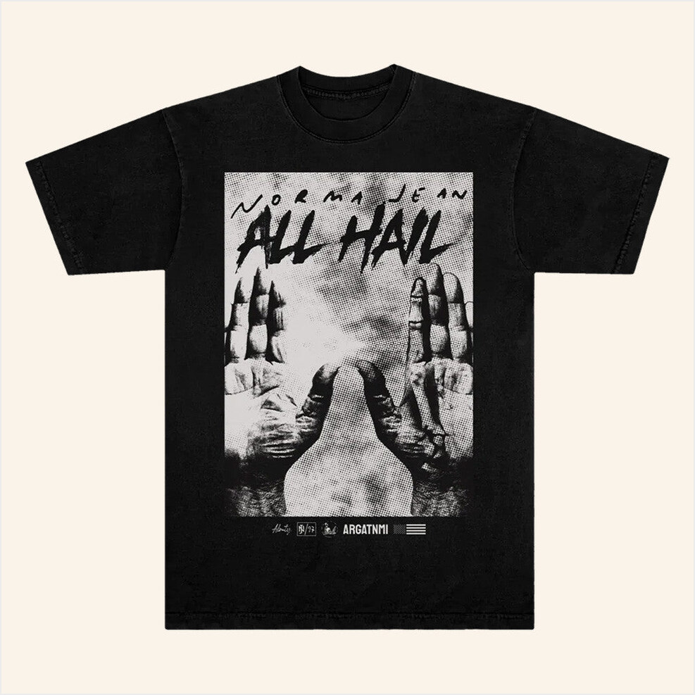 All Hail T-Shirt Norma Jean Noise Merch Present For Husband Birthday Gifts For BFF