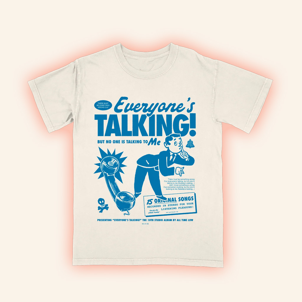 All Time Low Merch But No One Is Talking To Me T-Shirt Unique Gifts For Girlfriend