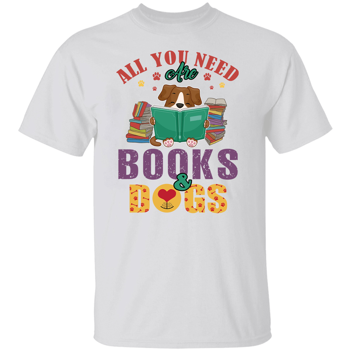 All You Need Are Books And Dogs Book Lovers Gift T-Shirt