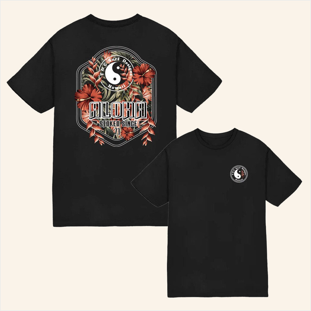 Aloha Stoked Since 71 T-Shirt TC Surf Merch Birthday Gifts For Him Gifts For Best Friend