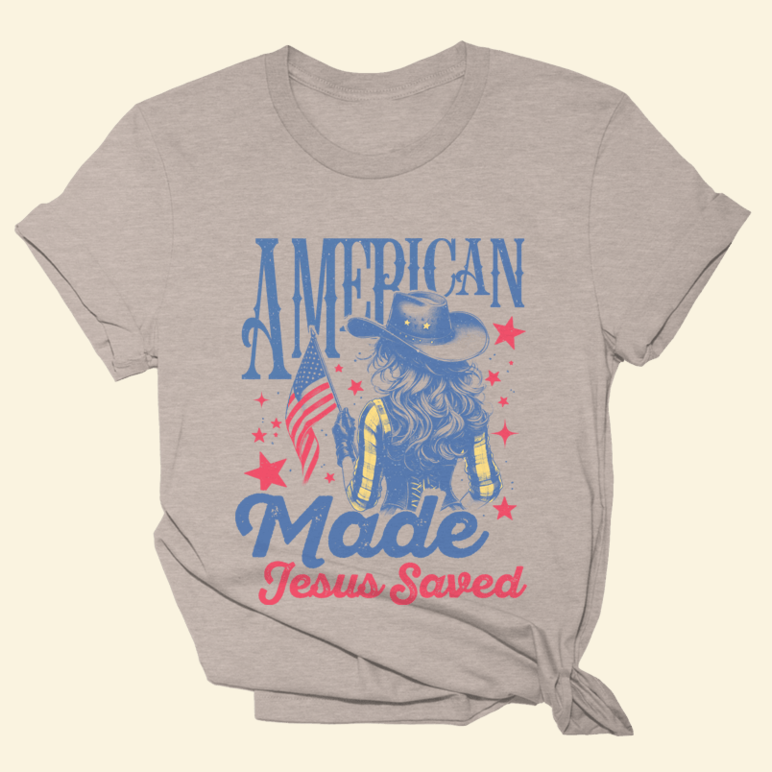 American Made Jesus Saved Shirt Patriotic Christian T-Shirt Gifts For Sister Country Boy Gift
