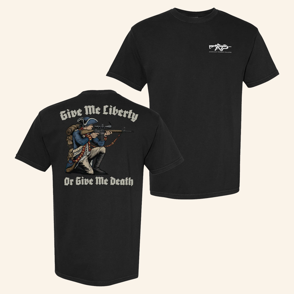 American Trigger Pullers Merch Give Me Liberty T-Shirt Best Gifts For Husband