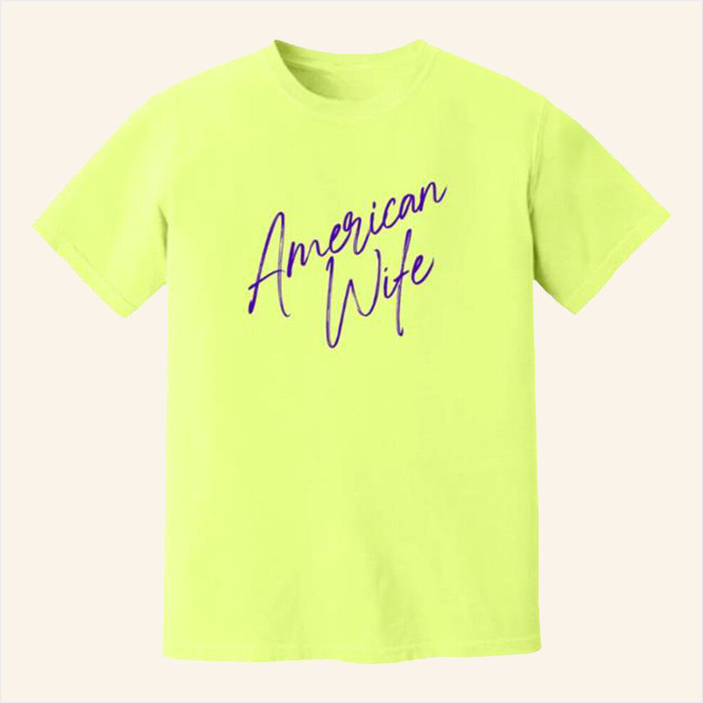 American Wife Neon T-Shirt Candace Owens Merch Birthday Gifts For Best Friend