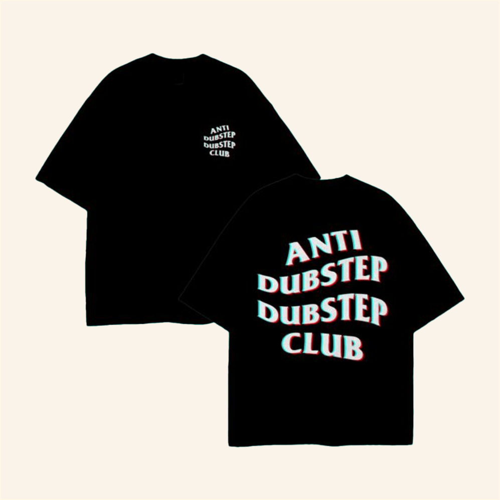 Anti Dubstep Club Shirt Elev808 Designs Merch Unique Gifts For Boyfriend Birthday Gift Ideas