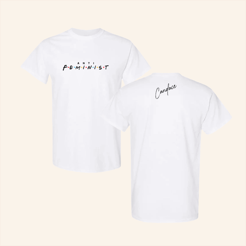 Anti Feminist T-Shirt Candace Owens Merch Birthday Gifts For Husband Gifts For Friends