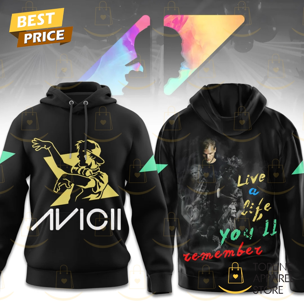 Avicii - Live A Life You Will Remember Hoodie