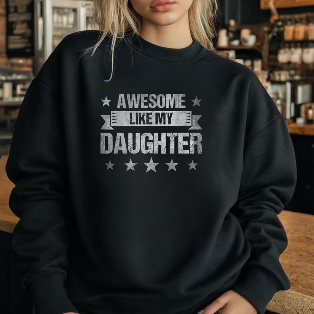 Awesome Like My Daughter Retro Dad Fathers Day