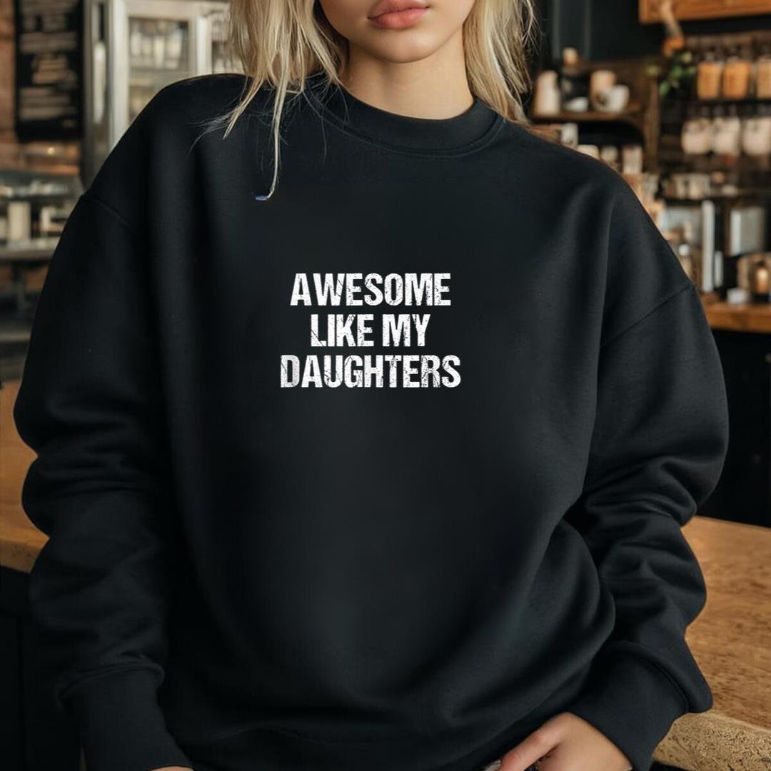 Awesome Like My Daughters Mom Dad MotherÃ¢â‚¬â„¢s Day FatherÃ¢â‚¬â„¢s Day Tank Top