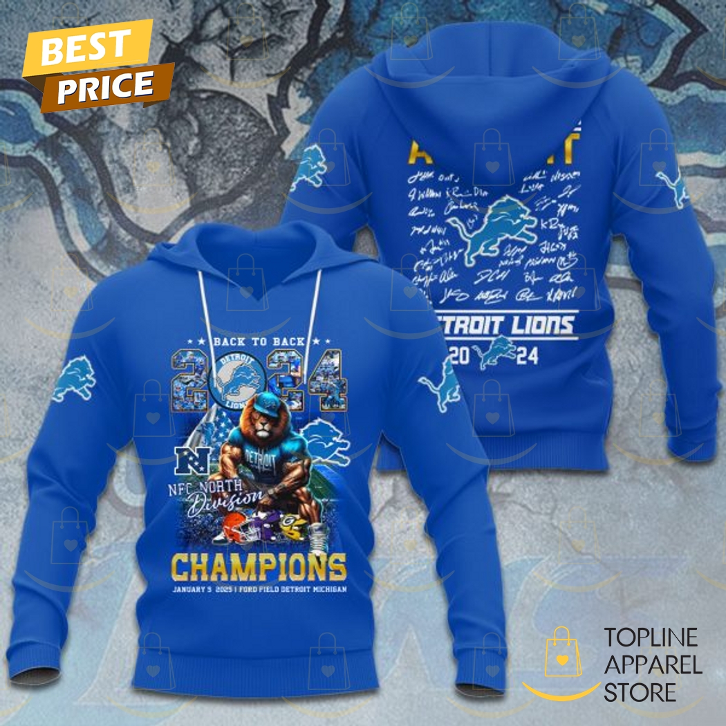 Back To Back 2024-2025 NFC Division Champions Detroit Lions All Right - All Heart - All Us Signature Hoodie