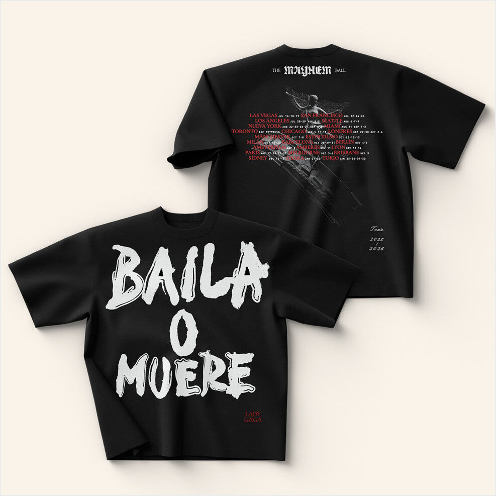 Baila O Muere T-Shirt Mayhem Ball Merch Best Birthday Gift Ideas Christmas Presents