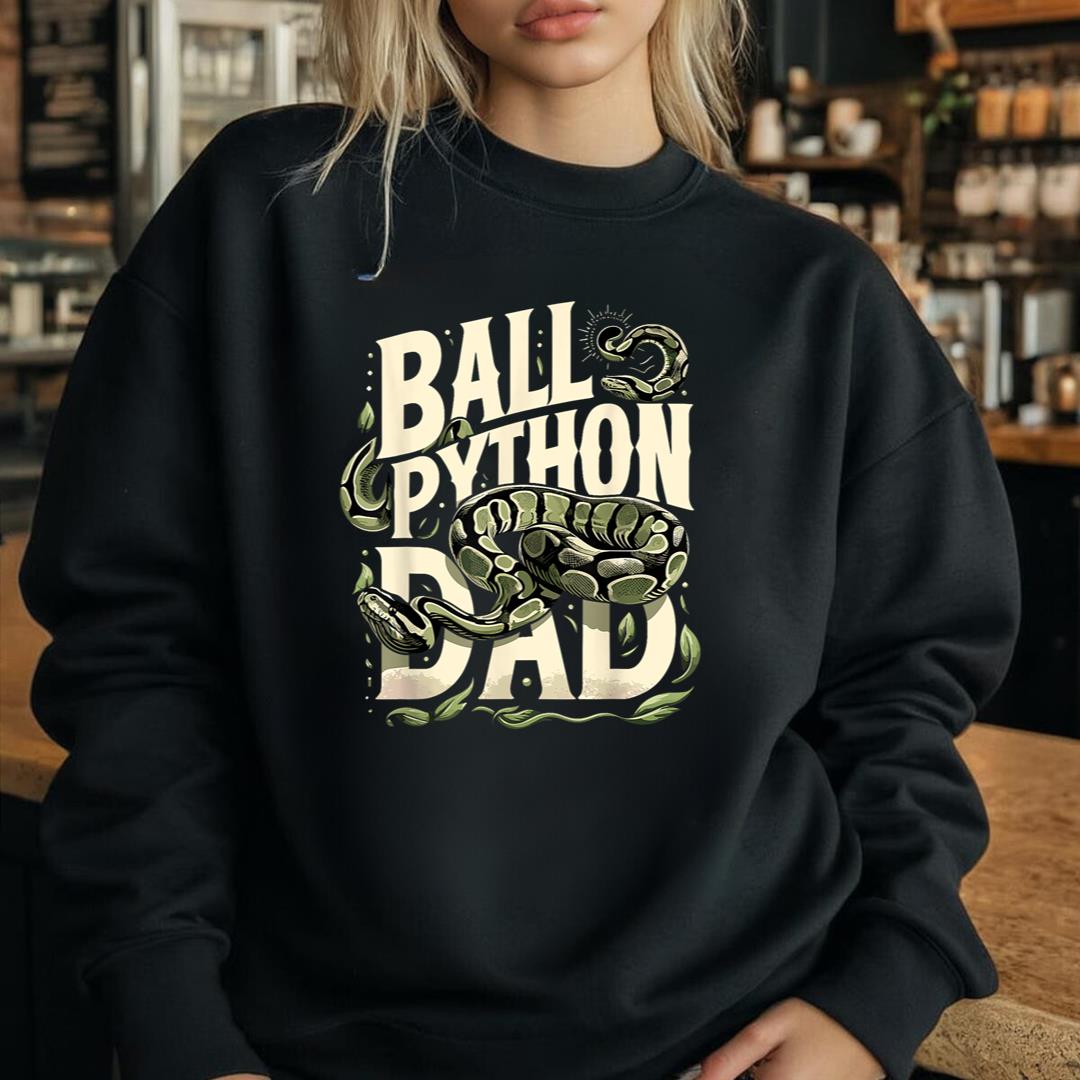 Ball Python Dad Shirt Snake Pet Owner Ball Python