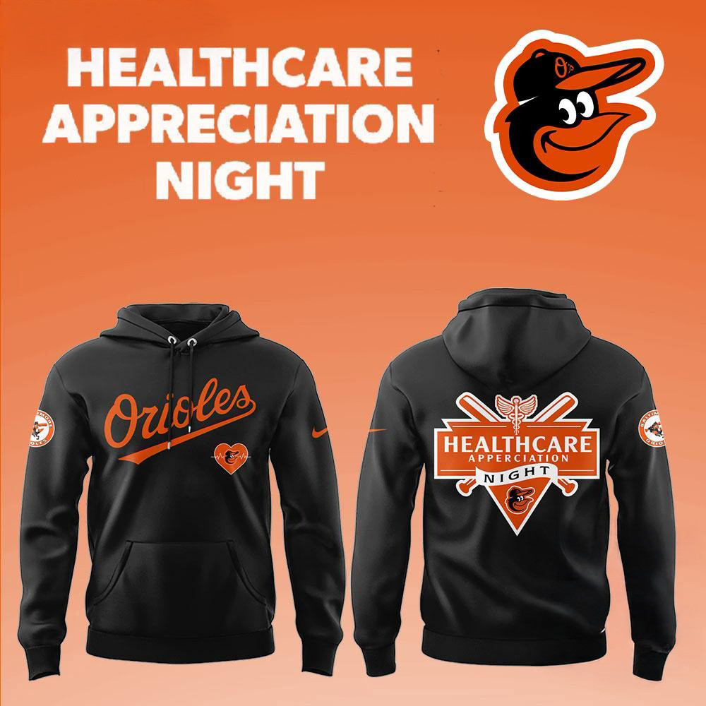 Baltimore Orioles x Healthcare Appreciation Night 2025 Hoodie Gifts For Baseball Fans
