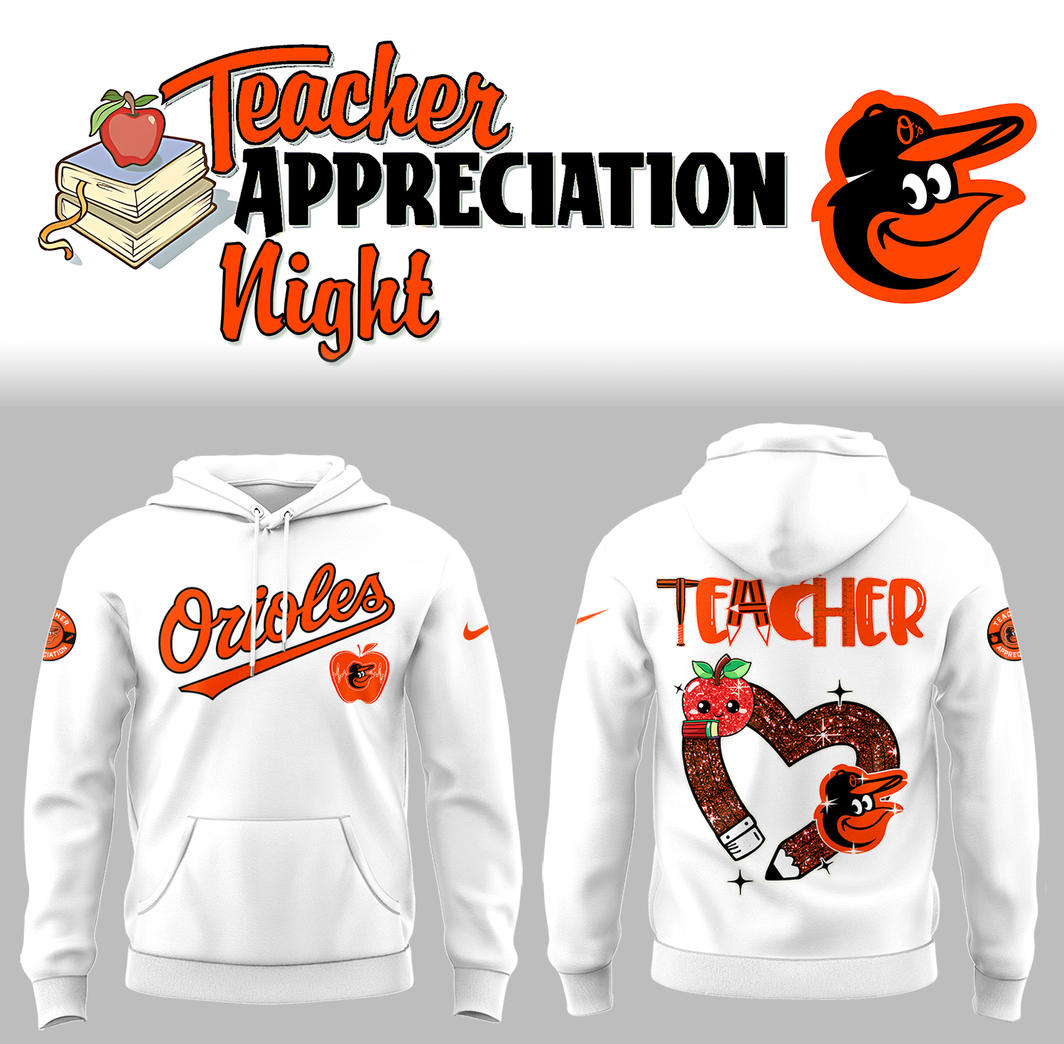 Baltimore Orioles x Teacher Appreciation Night Hoodie Gifts For Baseball Players
