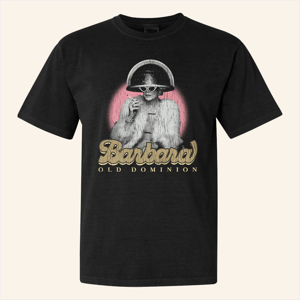 Barbara T-Shirt Weareolddominion Merch Gift Ideas For Fans BFF Birthday Gifts Ideas
