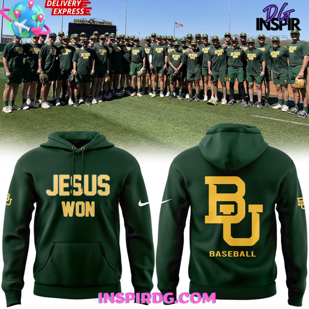 Baylor Bears Baseball Jesus Won Special Edition Hoodie