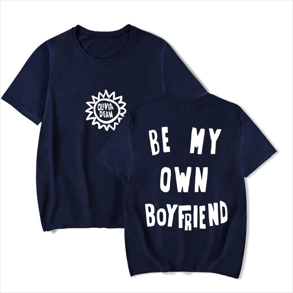 Be My Own Boyfriend T-Shirt Olivia Dean Merch Birthday Gifts For Friends Christmas Presents