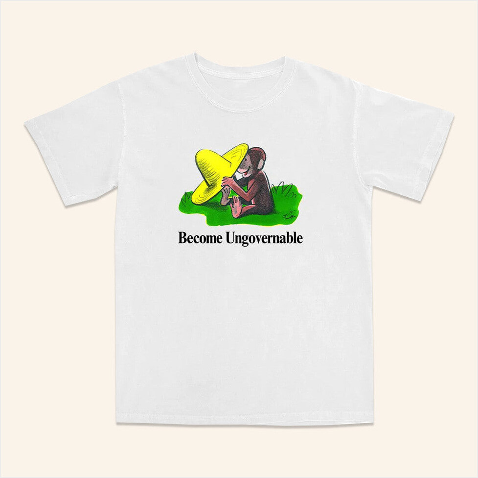 Become Ungovernable Curious T-Shirt Shitheadsteve Merch Best BFF Birthday Gifts