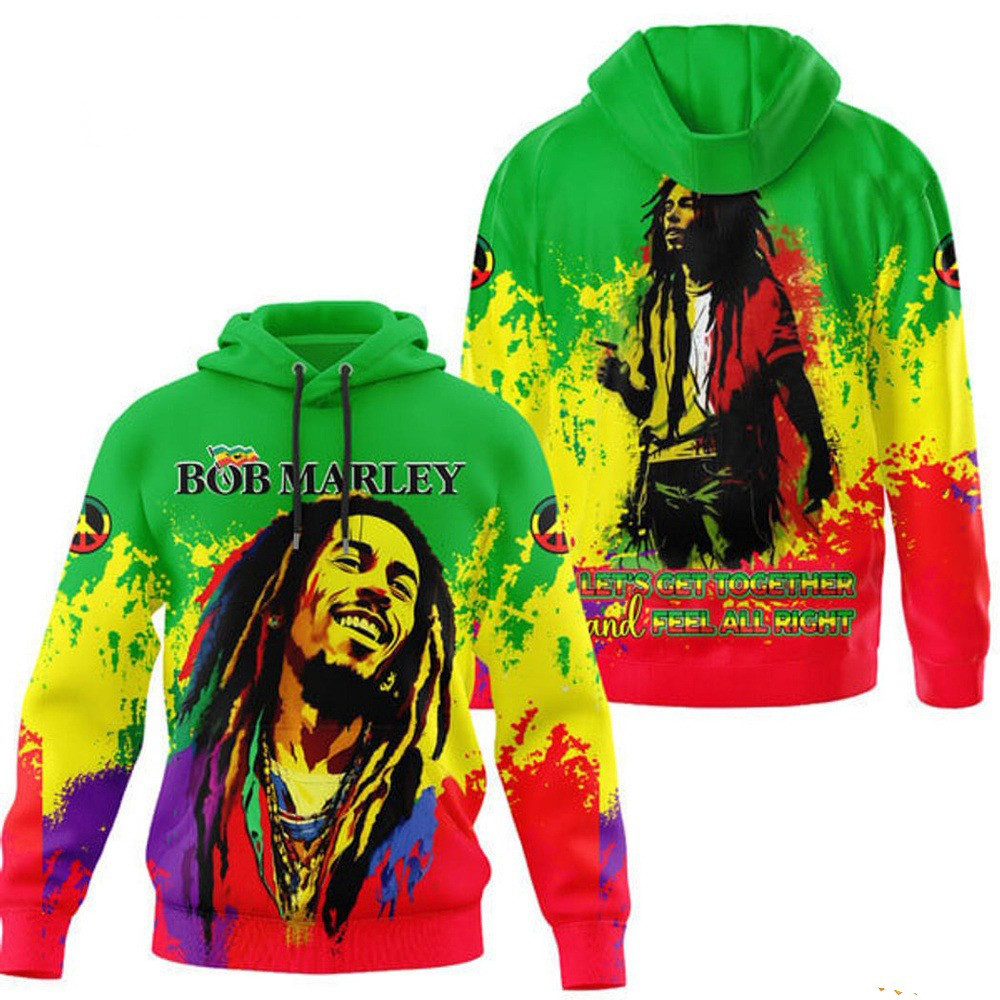 Bob Marley LetÃ¢â‚¬â„¢s Get Together And Feel All Right Hoodie Music Fans Gifts