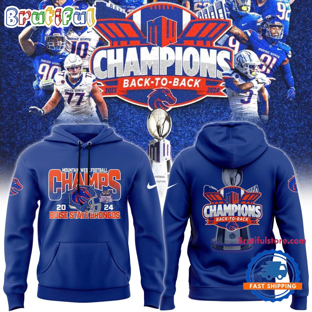 Boise State Broncos Football Is Your 2024 Mountain West Conference Champions Design Hoodie