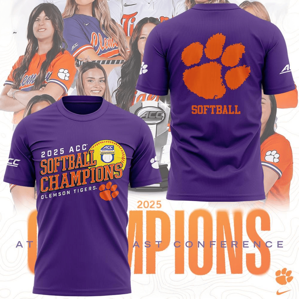 Clemson Tigers 2025 ACC Softball Conference Tournament Champions Shirt Clemson Tigers Merch