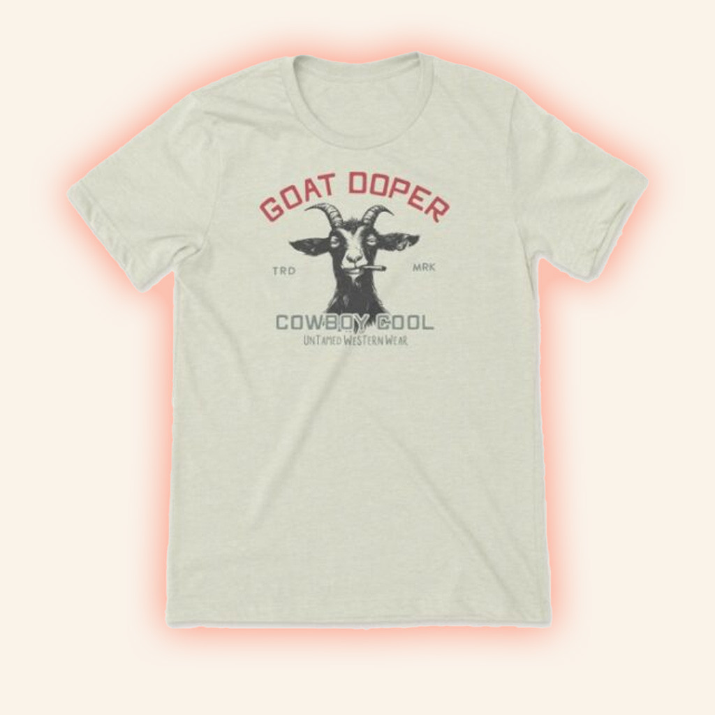 Cowboy Cool Merch Goat Doper Shirt Best Birthday Gift For Husband