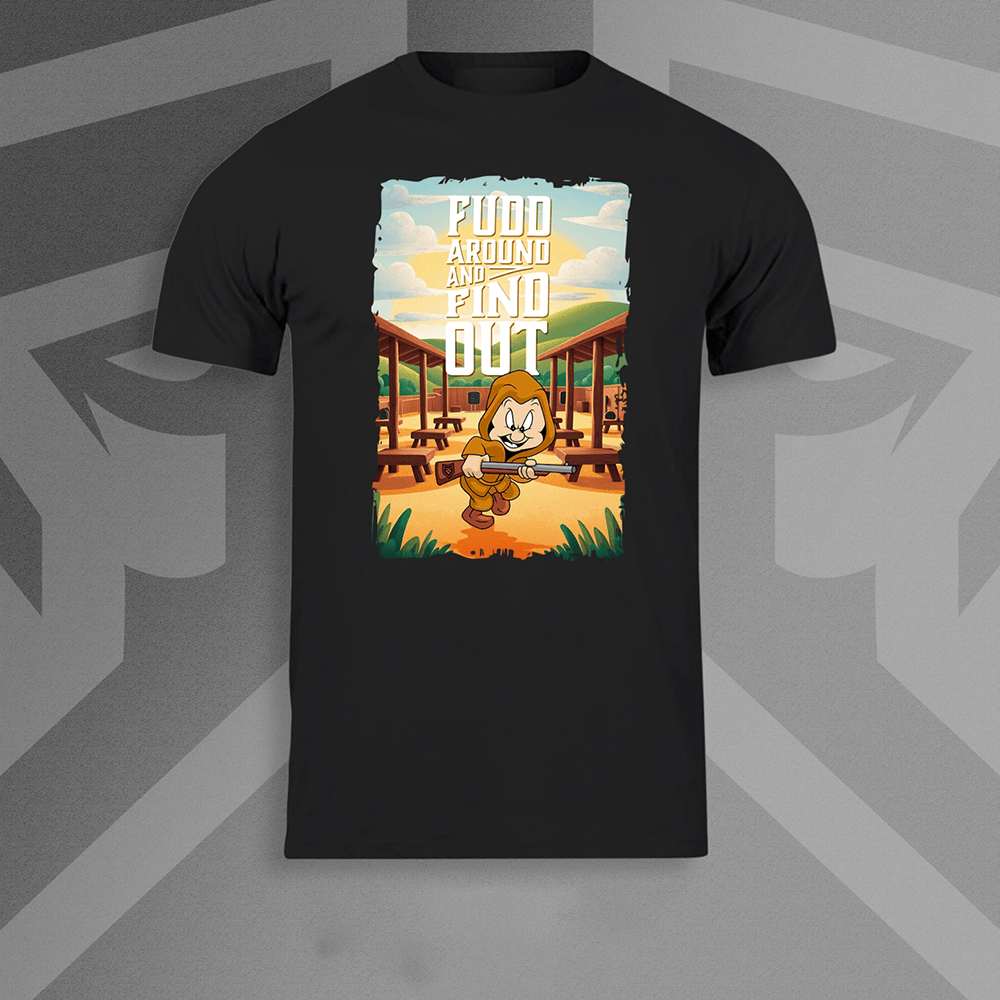 Fudd Around And Find Out Shirt Fathers Day Presents For Dad Ideas 2025