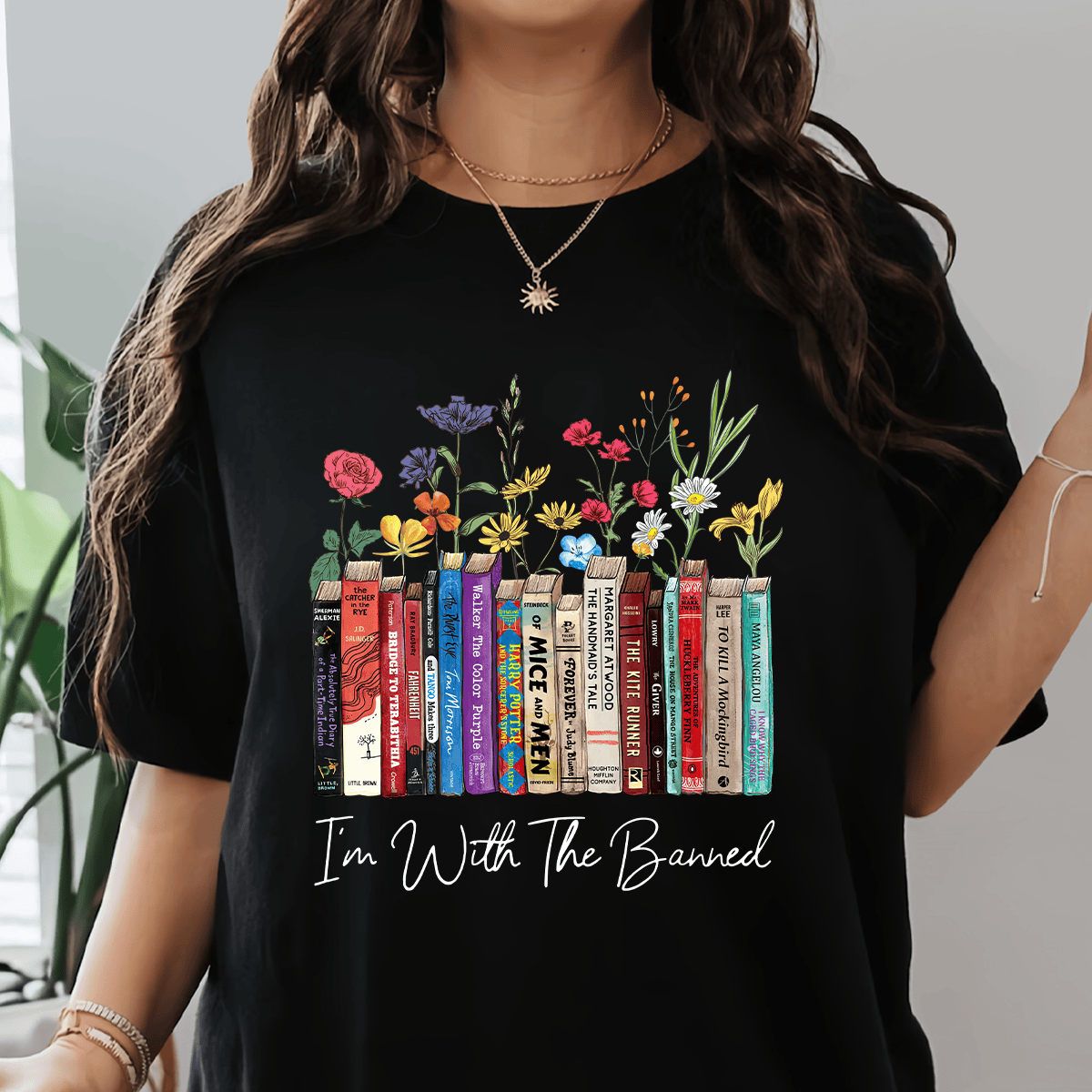 IM With The Banned Flowers Book Lover T-Shirt Best Gifts For Book Readers