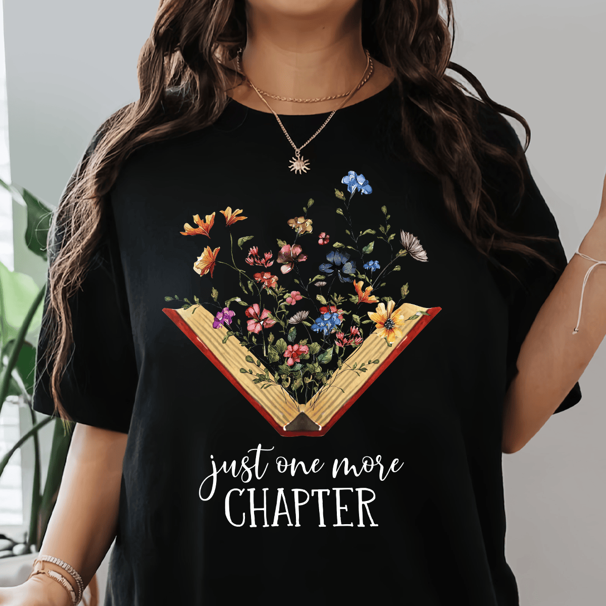 Just One More Chapter Book Lover T-Shirt Good Gifts For Boyfriend
