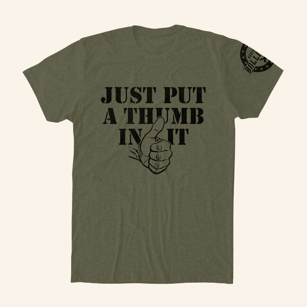 Kentucky Ballistics Merch Put A Thumb In It Shirt Birthday Gift Ideas For Husband