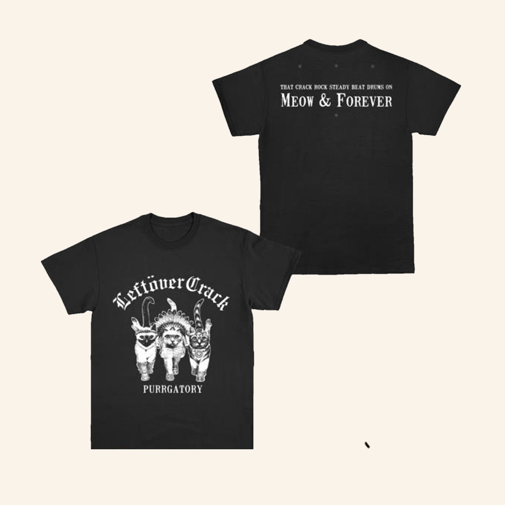 Leftover Crack Merch Purrgatory T-Shirt Meow Forever Shirt Gifts For Sister
