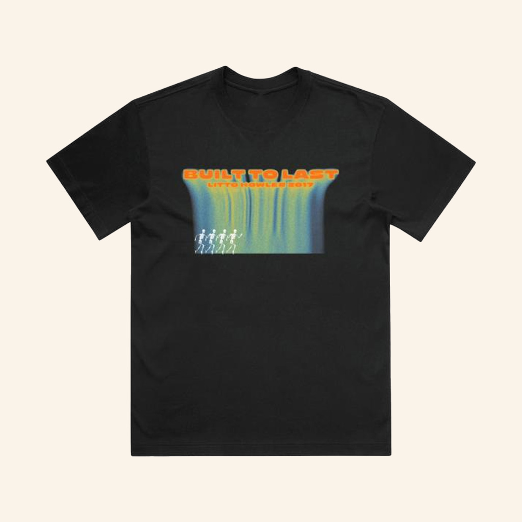 Litto Howler Merch Built To Last T-Shirt Unique Gift For Boyfriend Birthday