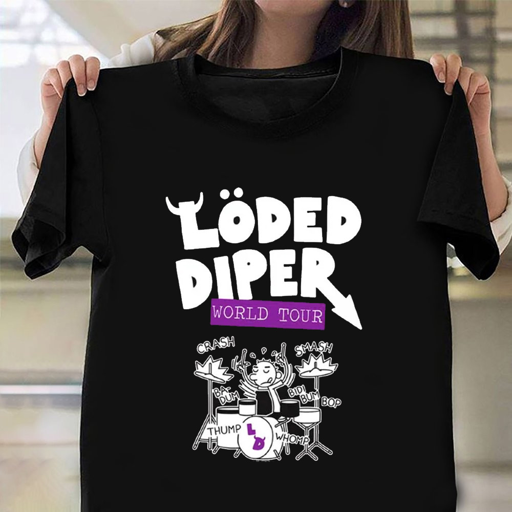 Loded Diaper Shirt Diary Of A Wimpy Kid Loded Diper World Tour T-Shirt Gifts For Friends