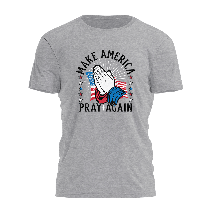 Make America Pray Again T-Shirt Christian Shirts For Men Gifts For Boyfriend
