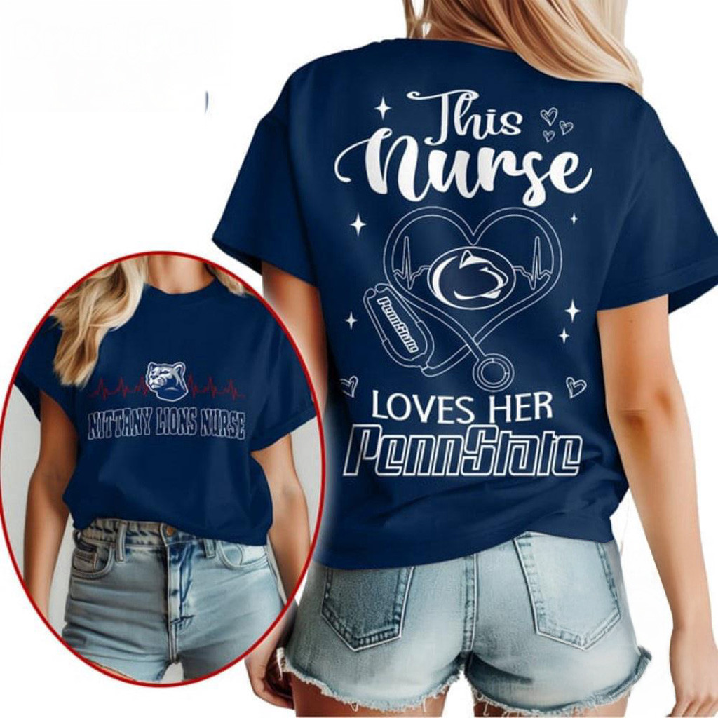 Penn State Nittany Lions Nurse Appreciation Month Shirt Lions Merch Gifts For Mom