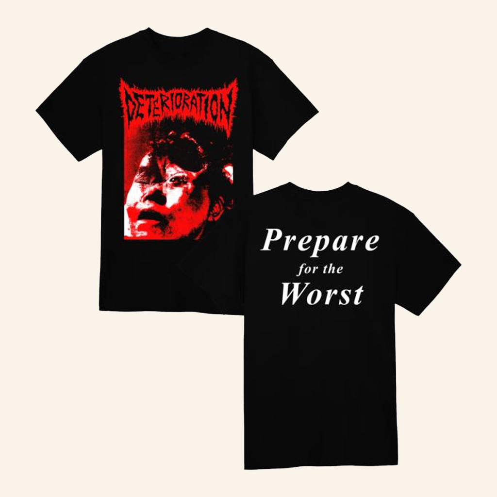 Shattered Dreams Productions Merch Deterioration Prepare For The Worst T-Shirt Him Gifts