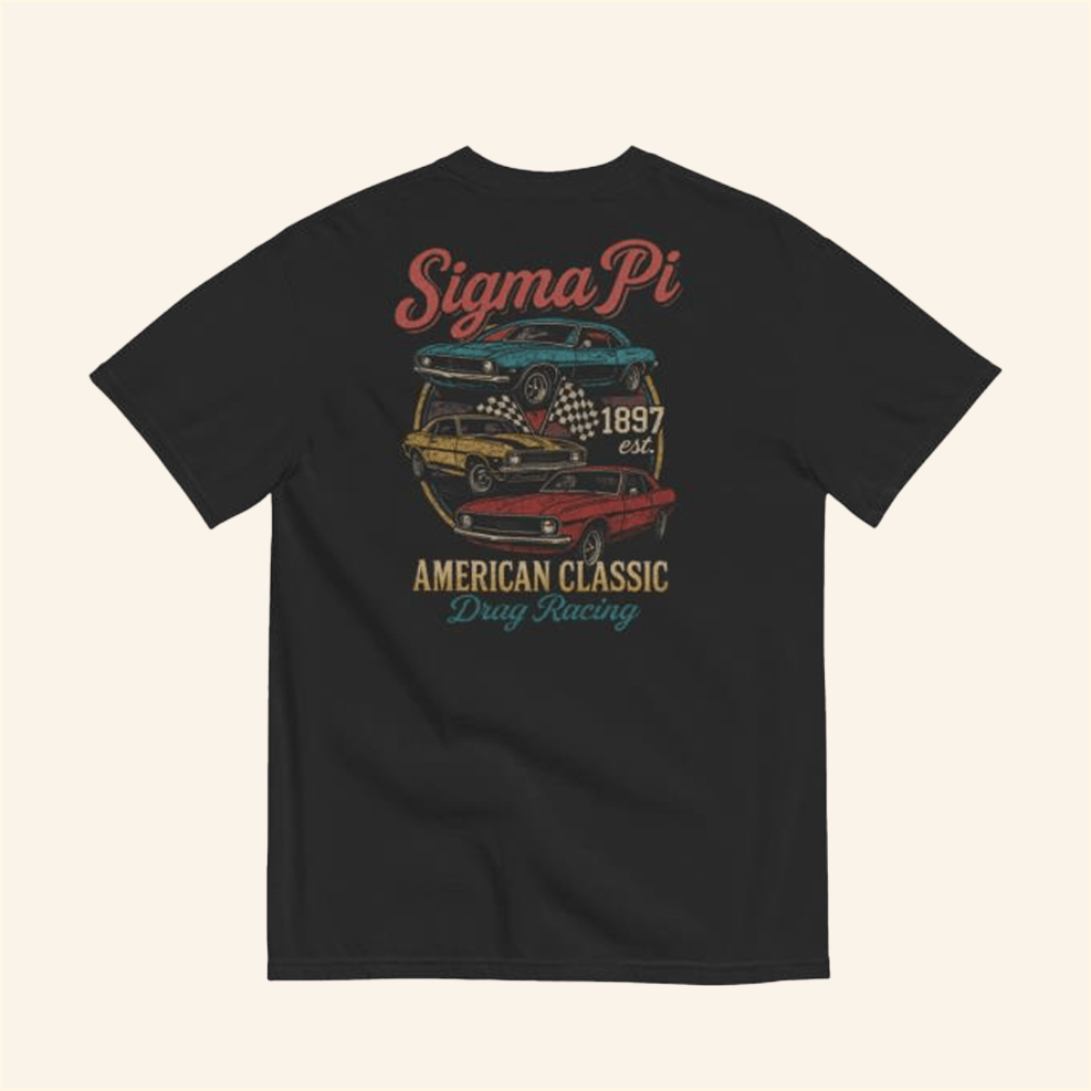 Sigma Pi Vintage Cars T-Shirt The Sigma Pi Merch Birthday Gifts For Friends Christmas Presents