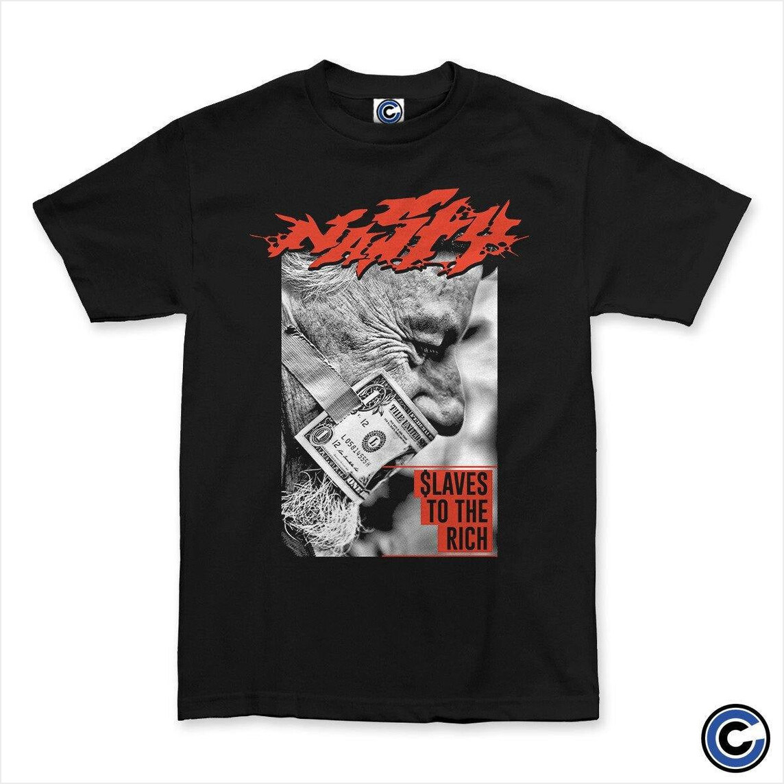 Slaves To The Rich Shirt Nasty Merch Nasty Shirt Birthday Gift Ideas Christmas Presents