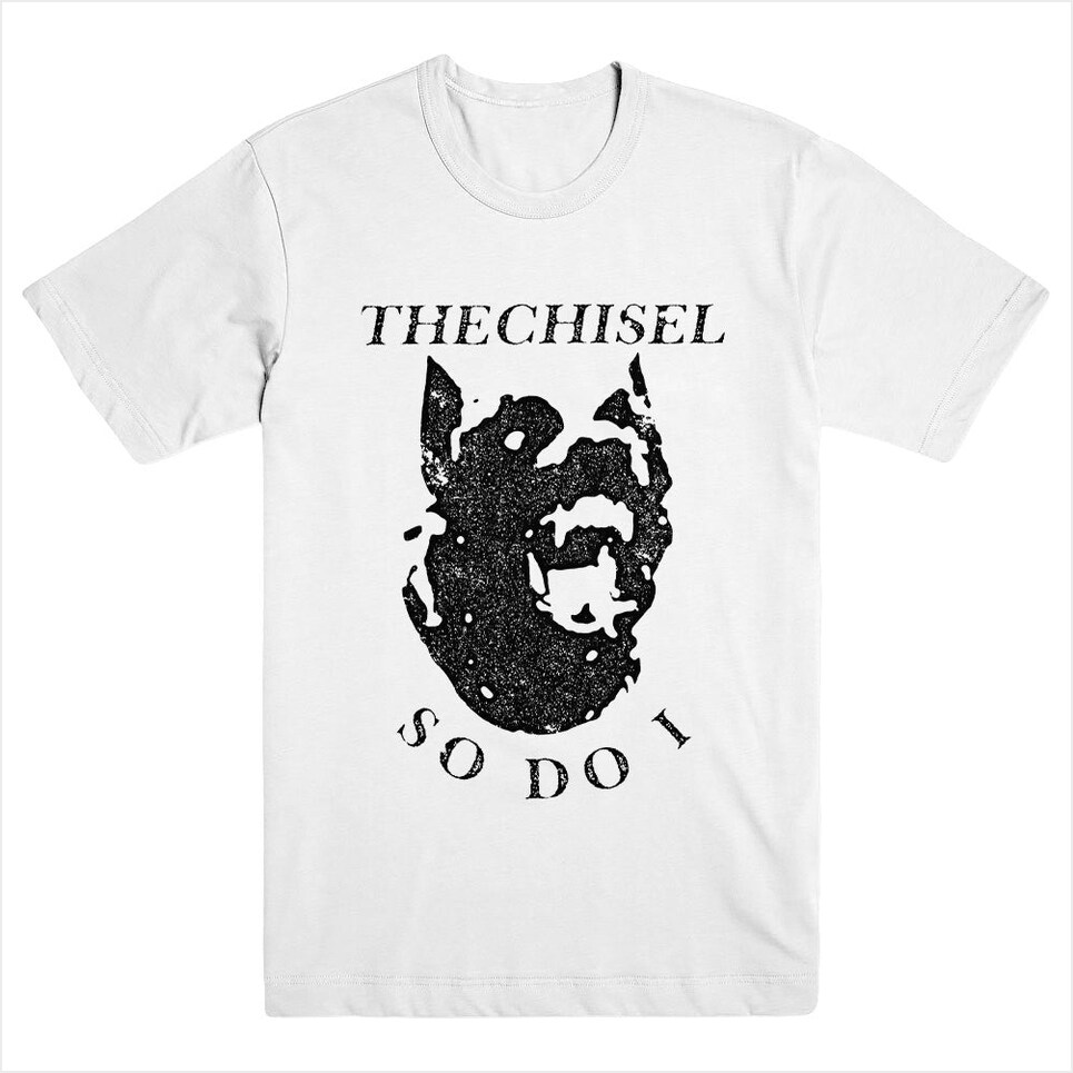 So Do I Shirt The Chisel Merch The Chisel Shirt FatherS Day Gifts For Metal Music Lovers