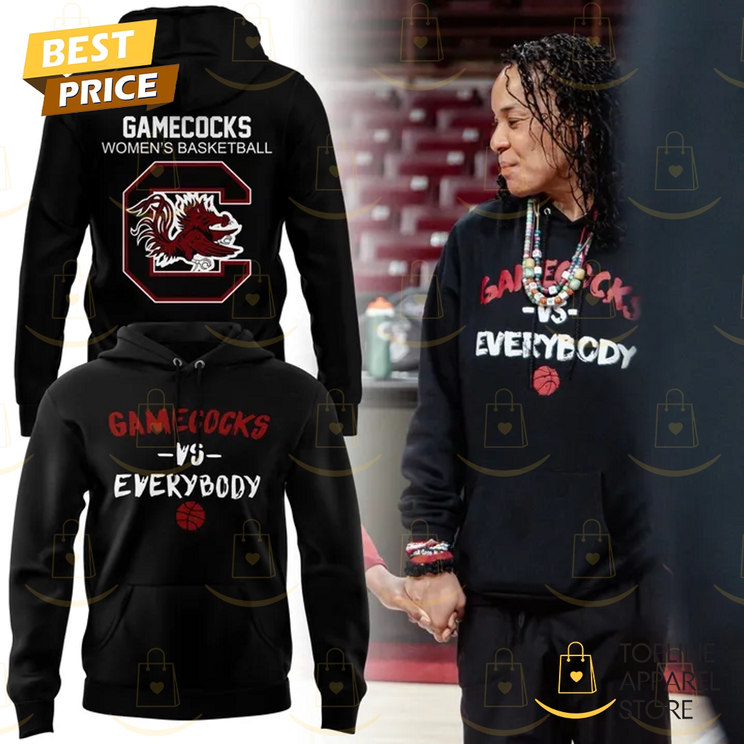 South Carolina Gamecocks Vs Everybody Women Basketball Hoodie